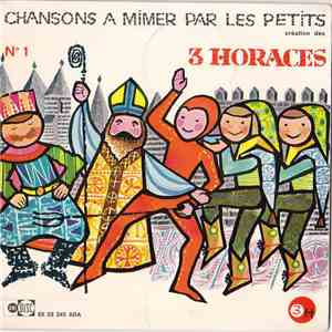 3 Horaces - Chansons A Mimer Par Les Petits No 1 download free