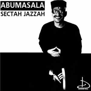 Abumasala - SECTAH JAZZAH download free