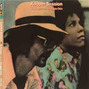 Al Kooper Introduces Shuggie Otis - Kooper Session download free