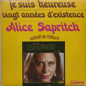 Alice Sapritch - Je Suis Heureuse / Vingt Années D'existence download free