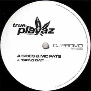 A-Sides & MC Fats - Bring Dat / A Certain Sound download free
