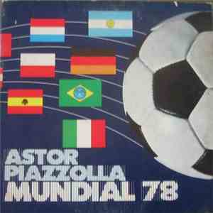 Astor Piazzolla - Mundial 78 download free