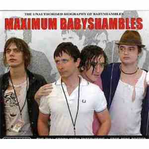Babyshambles - Maximum Babyshambles (The Unauthorised Biography Of Babyshambles) download free