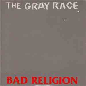 Bad Religion - The Gray Race download free