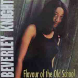 Beverley Knight - Flavour Of The Old School download free