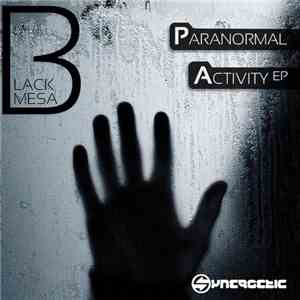 Black Mesa  - Paranormal Activity EP download free