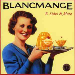 Blancmange - B-Sides & More download free
