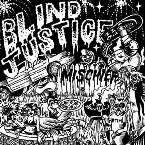 Blind Justice  - Mischief download free