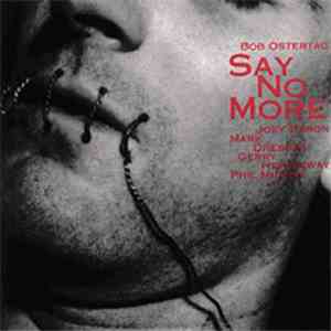 Bob Ostertag - Say No More download free