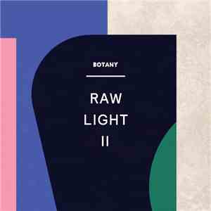 Botany - Raw Light II download free