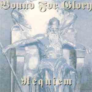 Bound For Glory - Requiem download free