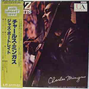 Charles Mingus - Jazz Portraits download free