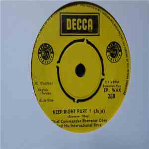 Chief Commander Ebenezer Obey And His International Bros. - Keep Right download free