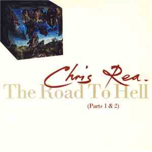 Chris Rea - The Road To Hell (Parts 1 & 2) download free