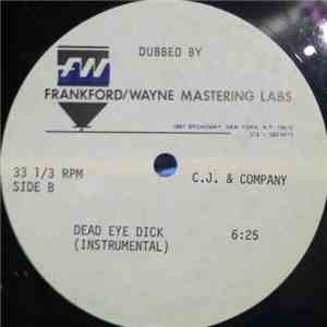 C.J. & Company - Dead Eye Dick download free