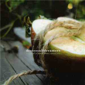 Destroyalldreamers - À Coeur Léger Sommeil Sanglant download free