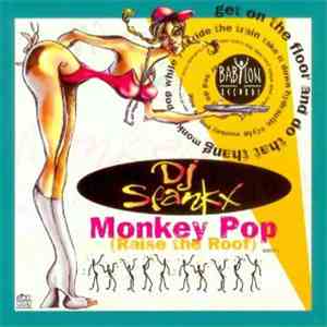 DJ Spankx - Monkey Pop (Raise The Roof) download free