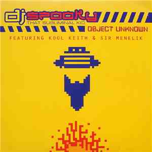 DJ Spooky That Subliminal Kid - Object Unknown download free