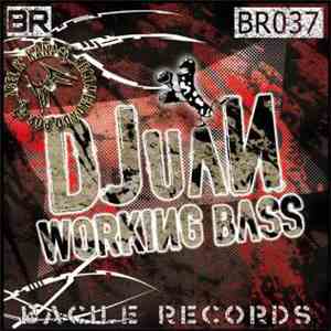 DJuaN - Working Bass download free