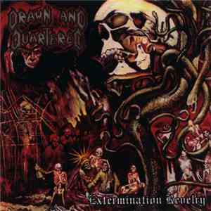 Drawn And Quartered - Extermination Revelry download free