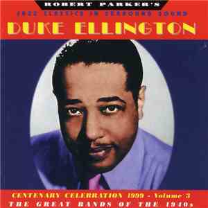 Duke Ellington - Centenary Celebration 1999 Vol. 3 download free