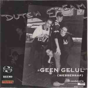 Dutch Cream - Geen Gelul download free