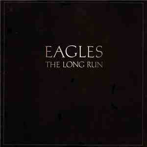 Eagles - The Long Run download free