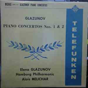 Elena Glasunov, The Hamburg Philharmonic, Alois Melichar - Piano Concerto No. 1 in F Minor, Piano Concerto No 2 in B Major download free