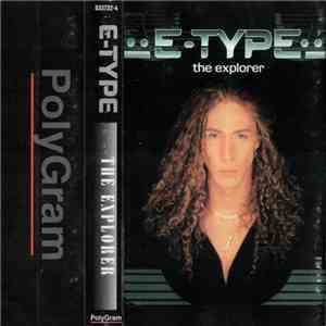 E-Type - The Explorer download free