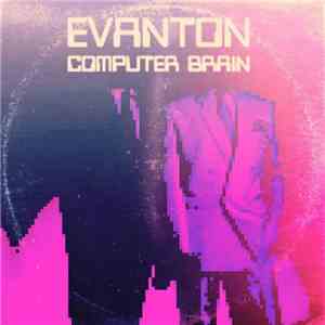 Evanton - Computer Brain download free