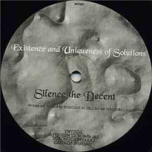 Existence And Uniqueness Of Solutions - Silence The Decent download free