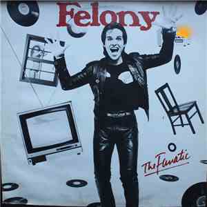 Felony  - The Fanatic download free