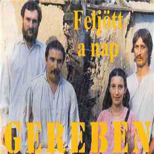 Gereben - Feljött A Nap download free