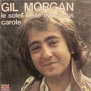 Gil Morgan - Le Soleil Reste Avec Nous download free