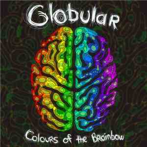 Globular  - Colours Of The Brainbow download free