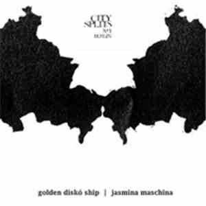 Golden Diskó Ship / Jasmina Maschina - City Splits N°1 Berlin download free