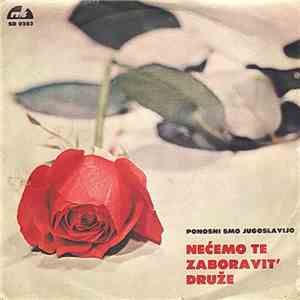 Gvozden Radičević - Nećemo Te Zaboravit' Druže download free