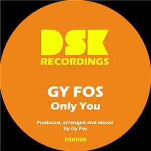 Gy Fos - Only You download free