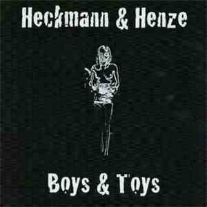 Heckmann & Henze - Boys & Toys download free