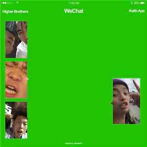 Higher Brothers  feat. Keith Ape - WeChat download free