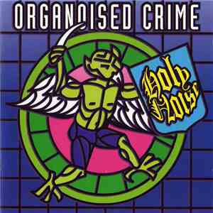 Holy Noise - Organoised Crime download free