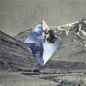 Holy Other - We Over download free