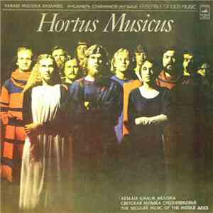 Hortus Musicus - The Secular Music Of The Middle Ages download free