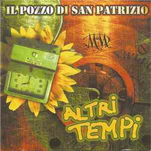 Il Pozzo Di San Patrizio - Altri Tempi download free
