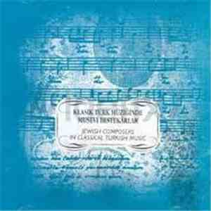 Istanbul State Classical Music Chorus - Jewish Composers In Classical Turkish Music download free