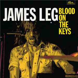 James Leg - Blood On The Keys download free