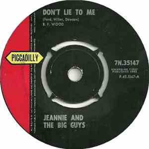 Jeannie And The Big Guys - Don't Lie To Me / Boys download free