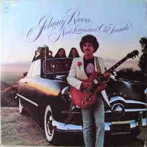 Johnny Rivers - New Lovers And Old Friends download free