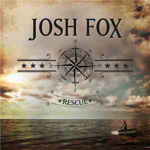 Josh Fox  - Rescue download free