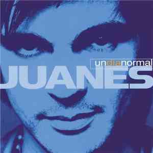 Juanes - Un Día Normal download free